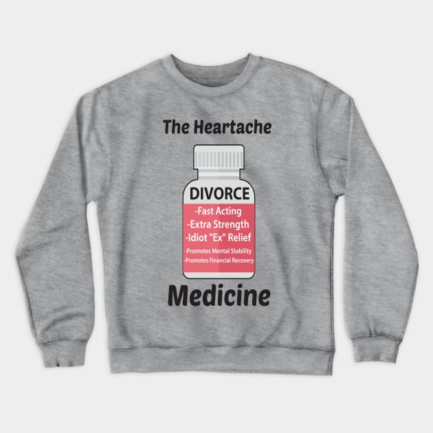 Divorce Support Crewneck Sweatshirt by INFINITEMIND29